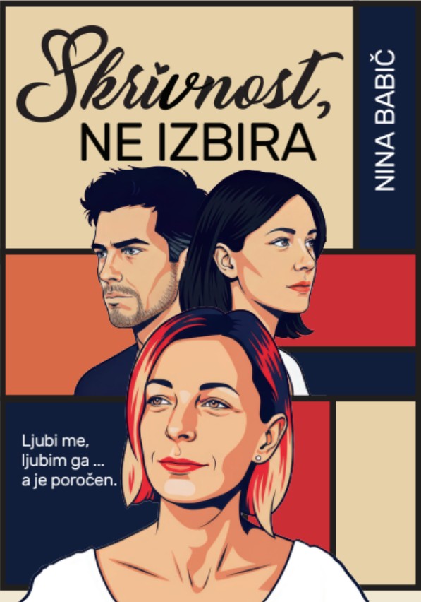 Skrivnost, ne izbira, Nina Babič