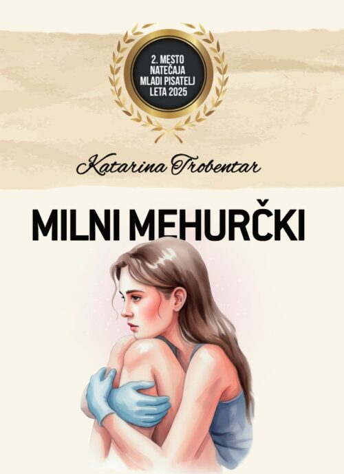 milni mehurcki, Katarina Trobentar, Založba 5KA