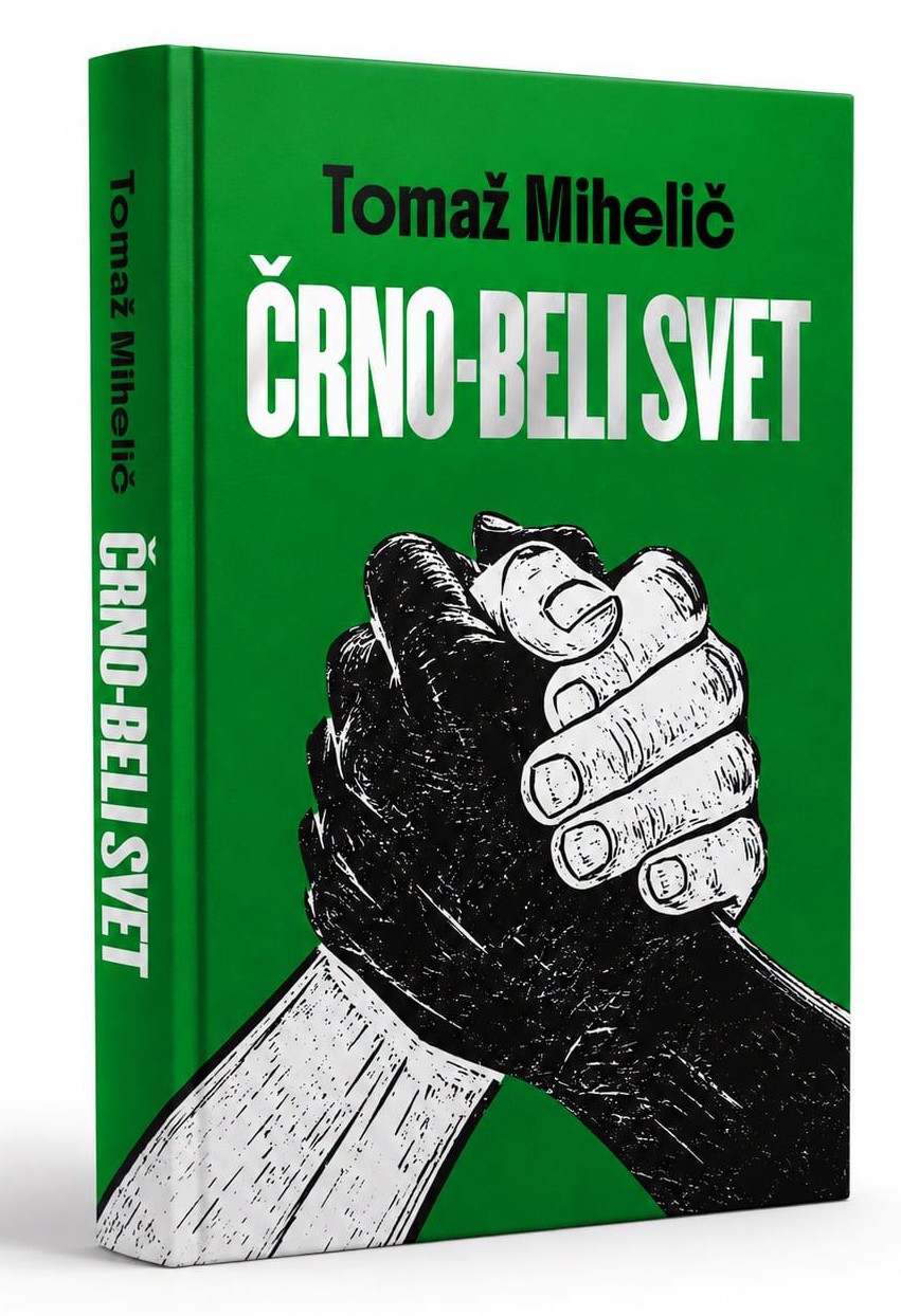 crnobeli svet tomaz mihelic knjiga crnobeli svet tomaz mihelic knjiga